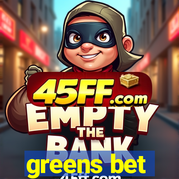 greens bet